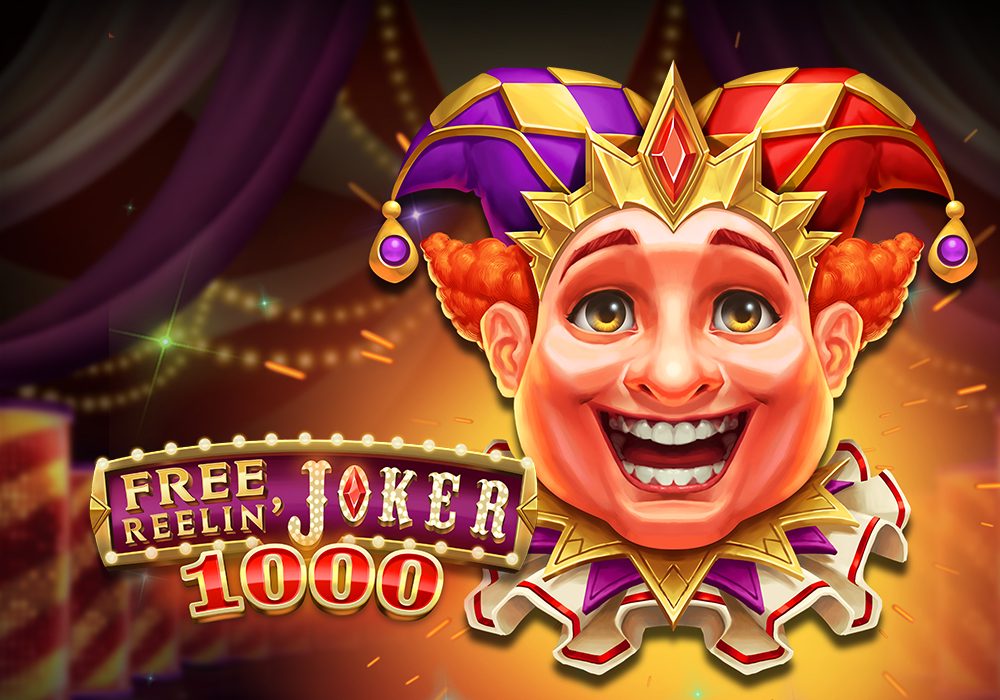 FREE REELIN' JOKER 1000